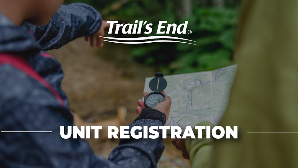Trail's End poster for Unit registration